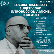 Locura, discurso y subjetividad. Introducción al pensamiento de Michel Foucault.